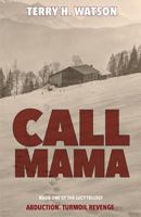 Call Mama 1784623504 Book Cover