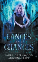 Lances and Chances B0C6GCL2TS Book Cover