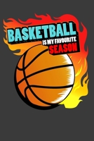 Basketball is My Favorite Season 1673919324 Book Cover
