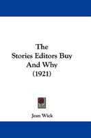 The Stories Editors Buy and Why 1018579575 Book Cover