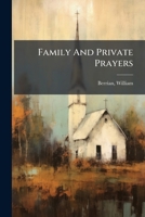 Family and Private Prayers 1247945804 Book Cover