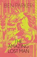 The Amazing Lost Man 1911335391 Book Cover
