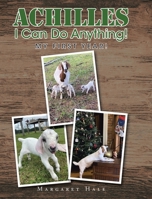 Achilles I Can Do Anything!: My First Year! B0CJ3ZRYQ2 Book Cover
