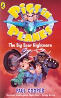 The Big Bear Nightmare (Pigs in Planes) 0141332115 Book Cover