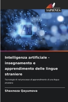 Intelligenza artificiale - insegnamento e apprendimento delle lingue straniere (Italian Edition) 6207947460 Book Cover