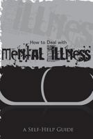 How to Deal with Mental Illness 1978009410 Book Cover