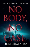 No Body, No Case B0GN4XJ3NY Book Cover
