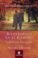 Bienvenidos En El Camino Espiritual (Espiritualidad De Hoy) 0977789926 Book Cover