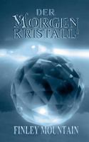 Der Morgenkristall¹ 3735742122 Book Cover
