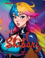 COLORLY Shibari – Volume 2: Adult Coloring Book for Mindfulness and Relaxation B0C6BLTFMD Book Cover