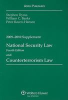 National Security Law and Counterterrorism Law: 2009-2010 Supplement 0735589852 Book Cover