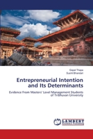 Entrepreneurial Intention and Its Determinants 6205633701 Book Cover