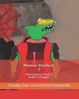 Maniac Mayhem 2 B0FJ8GMNH6 Book Cover