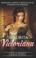 Señorita Victoriana 1731576129 Book Cover