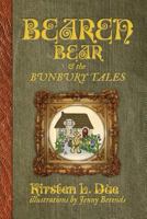 Bearen Bear and the Bunbury Tales 098849163X Book Cover