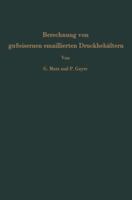 Berechnung Von Gusseisernen Emaillierten Druckbehaltern: Messungen an Einem 6 Cbm-Ruhrwerksbehalter 3540024824 Book Cover