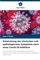 Entwicklung der klinischen und pathologischen Symptome nach einer Covid-19-Infektion (German Edition) 6206519201 Book Cover