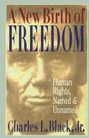 A New Birth of Freedom 0300077343 Book Cover