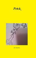 Prick 0359559336 Book Cover