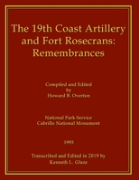 19th Coast Artillery and Fort Rosecrans: Remembrances 1793967261 Book Cover