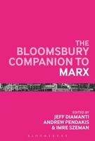 The Bloomsbury Companion to Marx 1350189847 Book Cover