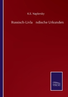 Russisch-Livländische Urkunden (German Edition) 3752511583 Book Cover