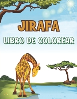 Jirafa Libro de Colorear: Libro de colorear para niños | 30 linda Jirafa para dibujar | 4 a 8 años B08HGPYZ8N Book Cover