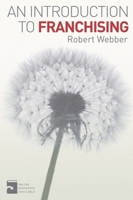 An Introduction to Franchising 0230361641 Book Cover