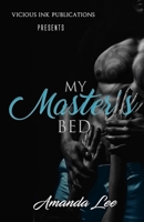 My Master's Bed 0996143297 Book Cover