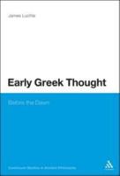 Early Greek Thought: Before the Dawn 0567353311 Book Cover