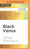 Black Venus 1250014239 Book Cover