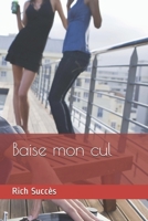 Baise mon cul (French Edition) B08KG6QJNF Book Cover