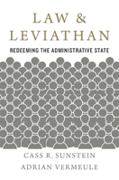 Law and Leviathan: Redeeming the Administrative State 0674247531 Book Cover