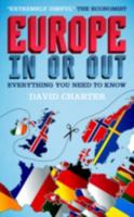 Europe: In or Out? Everything You Need to Know 1785900412 Book Cover