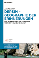 Dersim - Geographie Der Erinnerungen: Eine Untersuchung Von Narrativen �ber Verfolgung Und Gewalt 3110627604 Book Cover