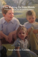 Like Walking On Your Hands 1300558865 Book Cover