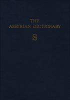 Assyrian Dictionary of the Oriental Institute of the University of Chicago, Volume 15, S 091898632X Book Cover