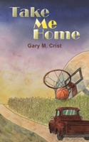 Take Me Home B0CM56858C Book Cover