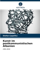 Kunst im postkommunistischen Albanien 6203216542 Book Cover