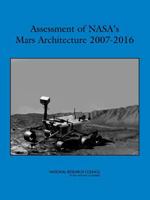 Assessment of NASA's Mars Architecture 2007-2016 0309102731 Book Cover