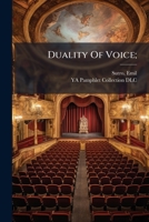 Duality of Voice 1979342792 Book Cover