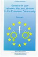 Equality in Law Denmark (Equality in Law Between Men and Women in the European Community , No 5) 0792318307 Book Cover