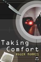 Taking Comfort (Macmillan New Writing) 0230001378 Book Cover