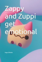 Zappy and Zuppi get emotional B0C2SG4P3P Book Cover