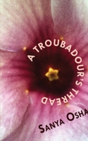 A Troubadour's Thread 9956790990 Book Cover