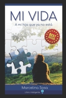 MI VIDA: A mi hija que ya no está null Book Cover