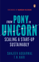 From Pony to Unicorn: Scaling a Start-Up Sustainably 0670094447 Book Cover