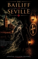 The Bailiff of Seville: El Alguacil de Sevilla English Version B0H11V69WB Book Cover