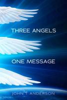 Three Angels, One Message 0828026580 Book Cover