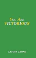 You Are Victorious 1367928435 Book Cover